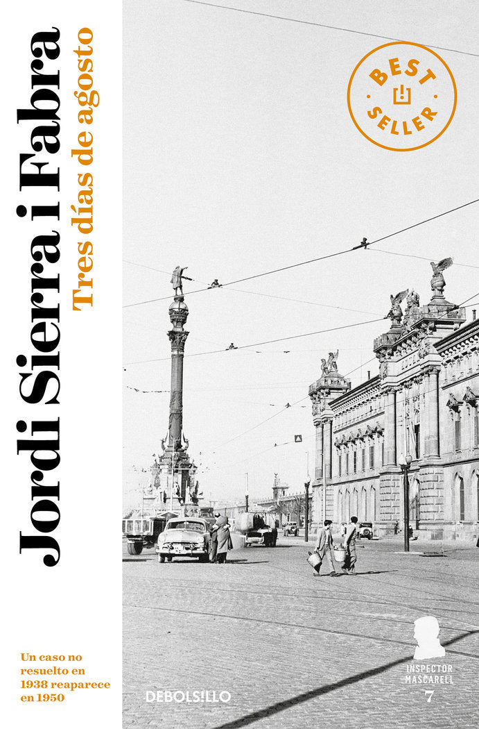 Tres días de agosto (Inspector Mascarell 7), de Sierra i Fabra, Jordi | portada del libro