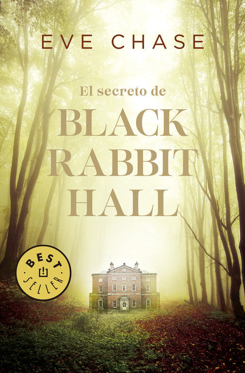 El secreto de Black Rabbit Hall, de Chase, Eve | portada del libro