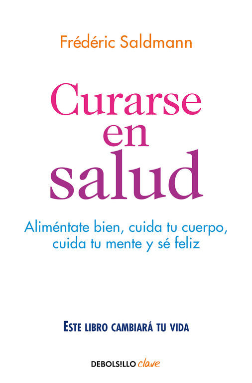Curarse en salud, de Saldmann, Frédéric | portada del libro