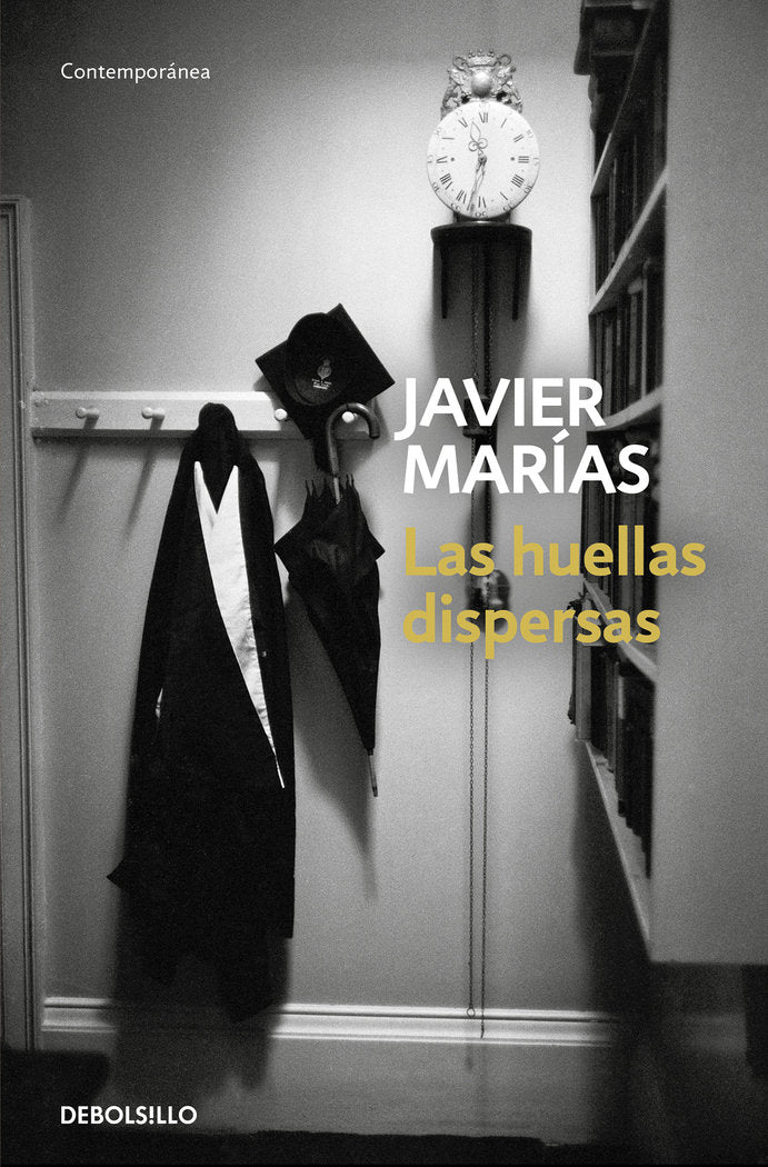 Las huellas dispersas, de Marías, Javier | portada del libro