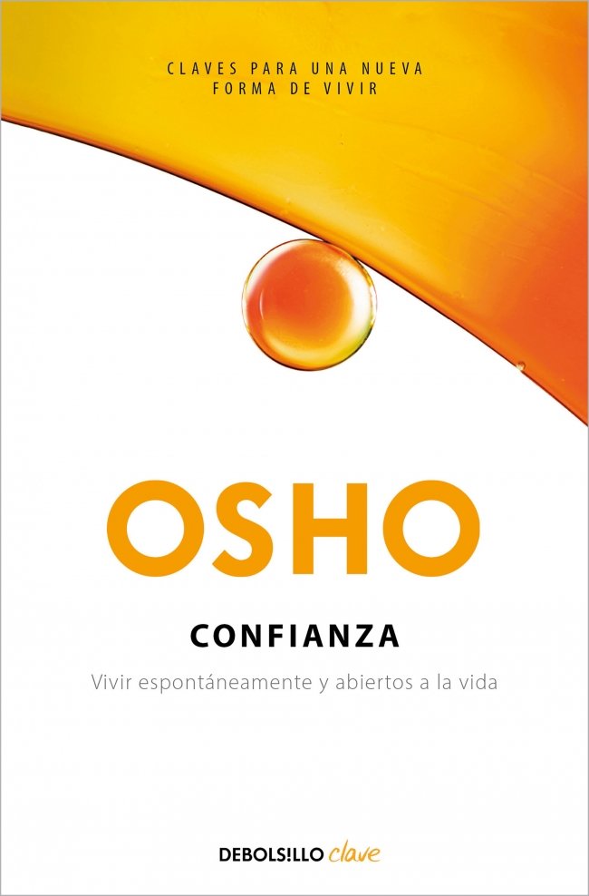 Confianza. Vivir espontáneamente y abiertos a la vida, de Osho, | portada del libro