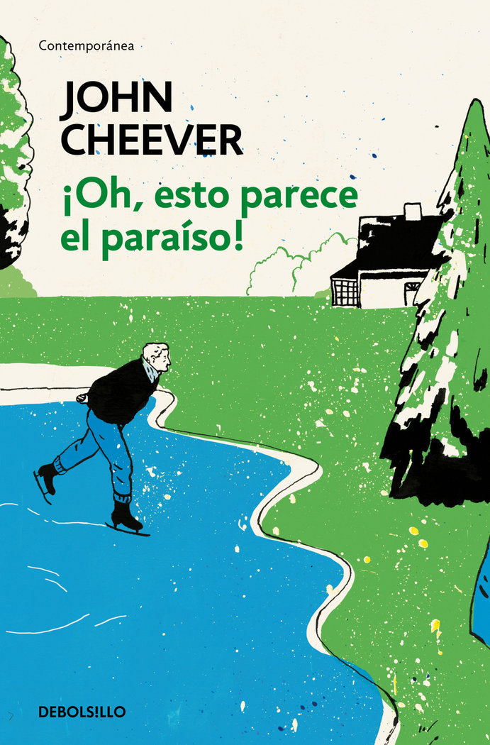 ¡Oh, esto parece el paraíso!, de Cheever, John | portada del libro
