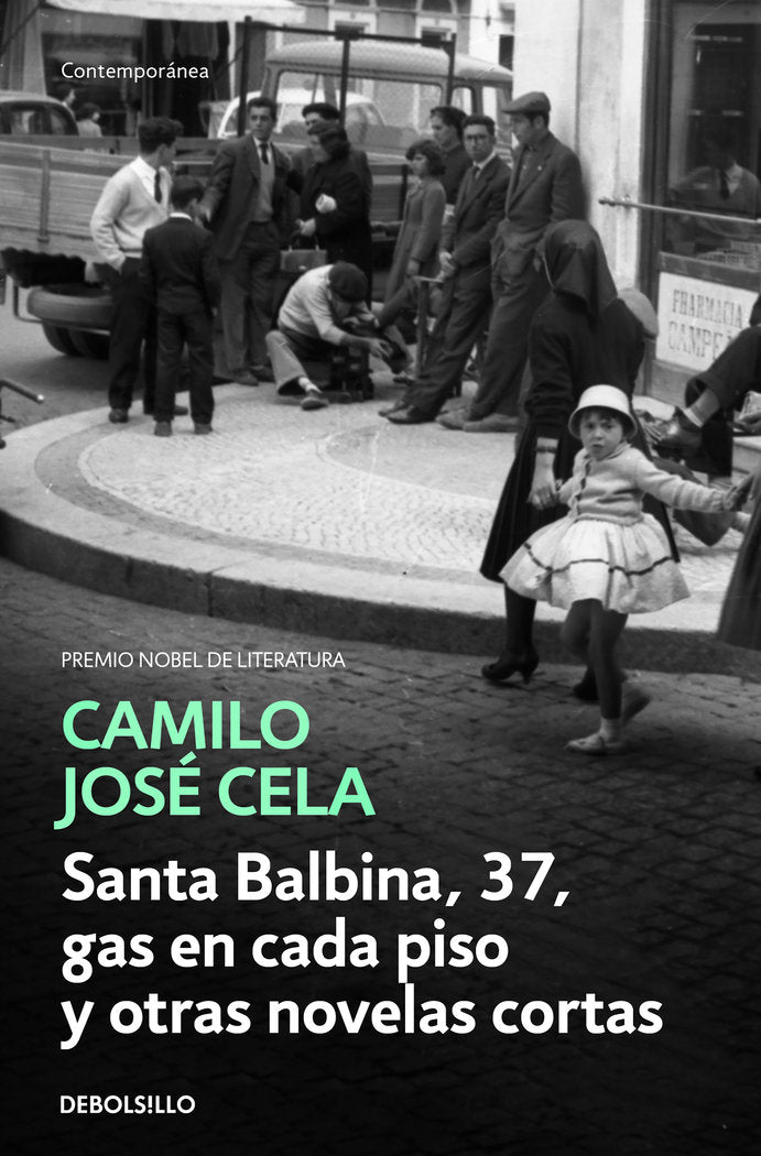 Santa Balbina, 37, gas en cada piso y otras novelas cortas, de Cela, Camilo José | portada del libro