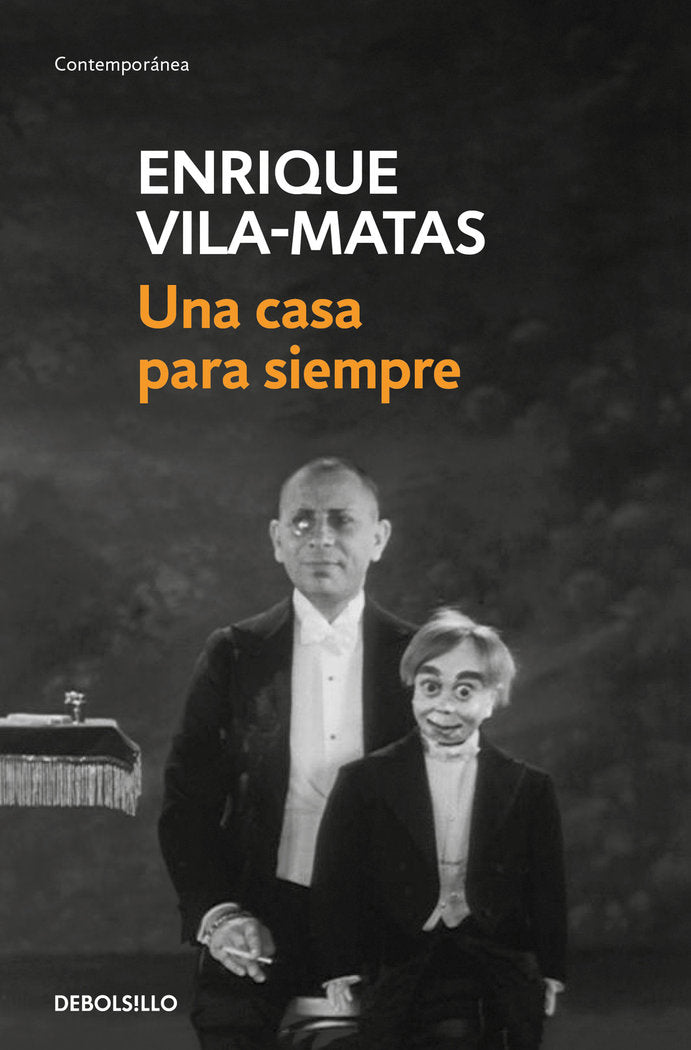 Una casa para siempre, de Vila-Matas, Enrique | portada del libro