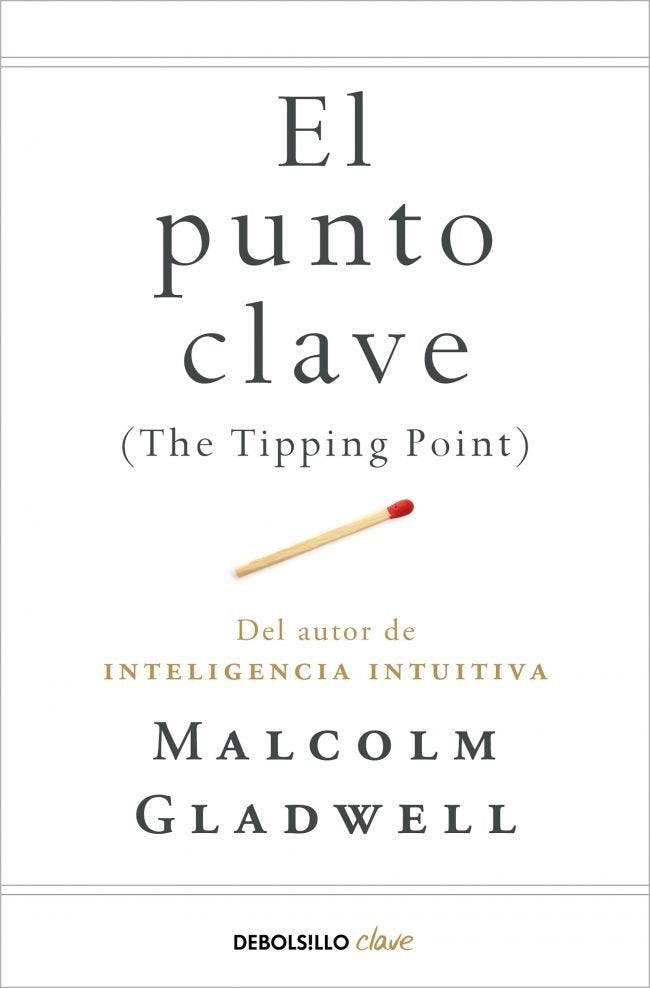 El punto clave, de Gladwell, Malcolm | portada del libro