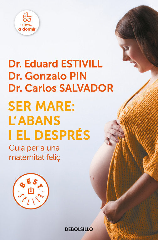 Ser mare: l'abans i el després, de Estivill, Dr. Eduard | portada del libro
