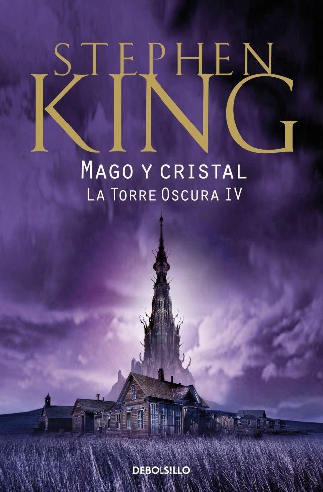 Mago y cristal (La Torre Oscura 4), de King, Stephen | portada del libro