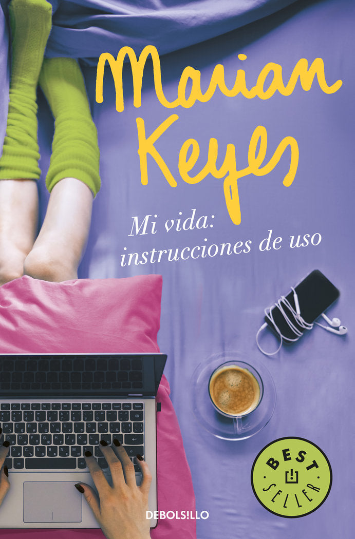 Mi vida: instrucciones de uso, de Keyes, Marian | portada del libro