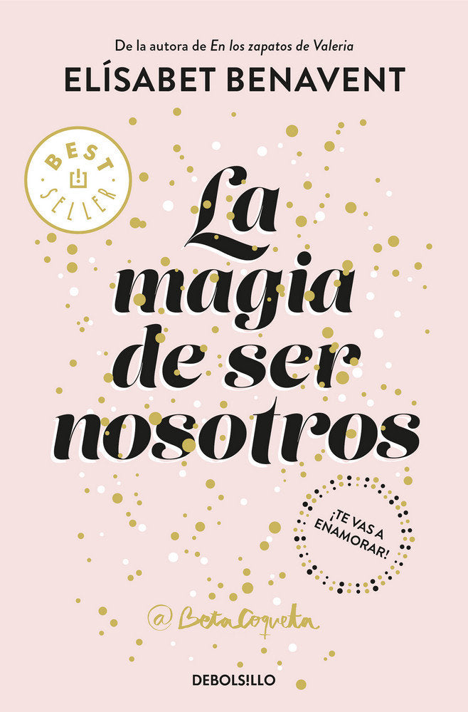 La magia de ser nosotros (Bilogía Sofía 2), de Benavent, Elísabet | portada del libro