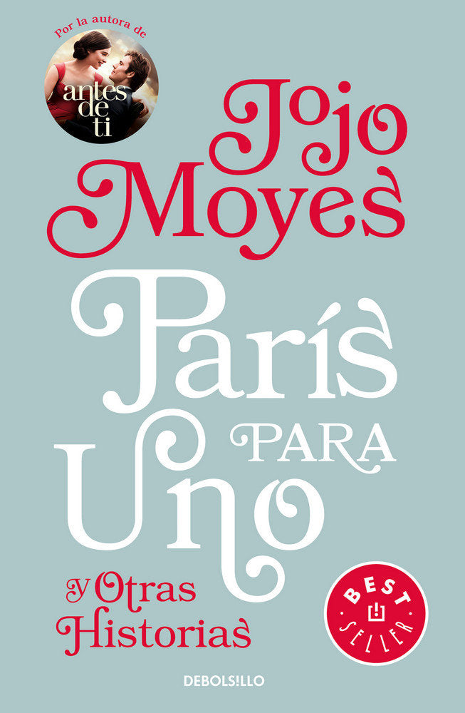 París para uno y otras historias, de Moyes, Jojo | portada del libro