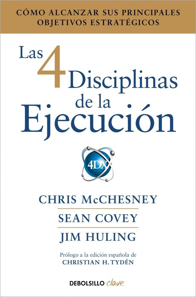 Las 4 disciplinas de la ejecución, de McChesney, Chris | portada del libro