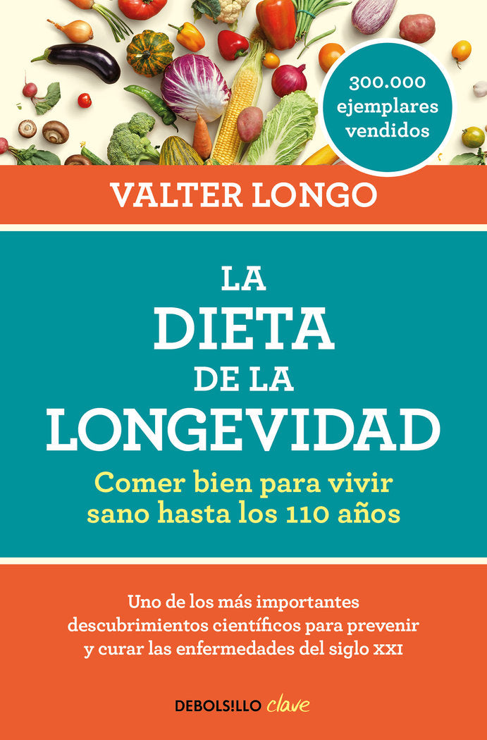 La dieta de la longevidad, de Longo, Valter | portada del libro