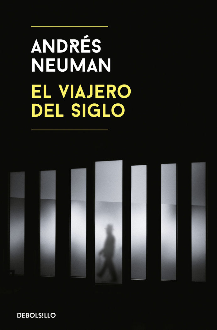 El viajero del siglo, de Neuman, Andrés | portada del libro