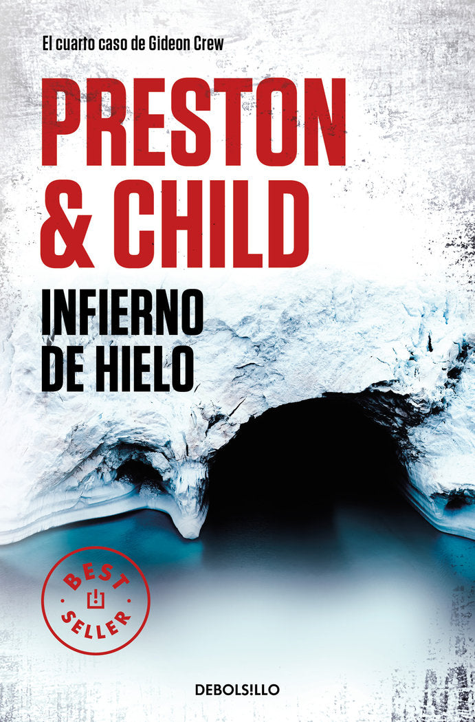 Infierno de hielo (Gideon Crew 4), de Preston, Douglas | portada del libro