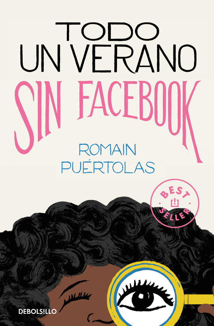 Todo un verano sin Facebook, de Puértolas, Romain | portada del libro