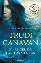 El Ángel de las Tormentas (La Ley del Milenio  2), de Trudi Canavan | portada del libro