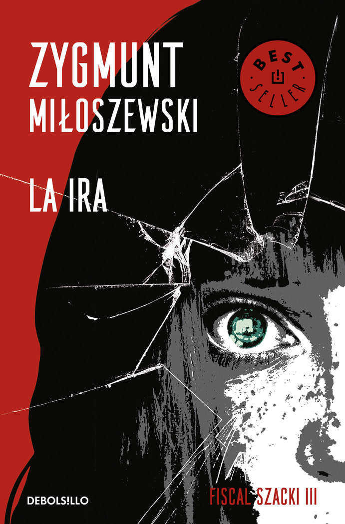 La ira (Un caso del fiscal Szacki 3), de Miloszewski, Zygmunt | portada del libro