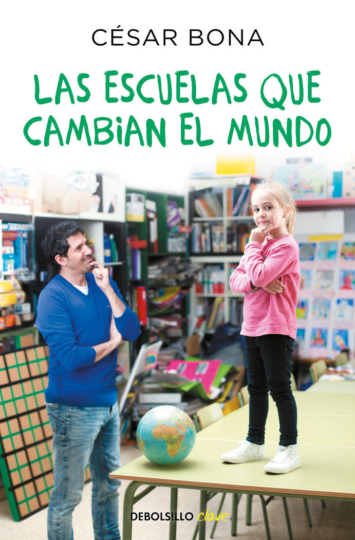 Las escuelas que cambian el mundo, de Bona, César | portada del libro