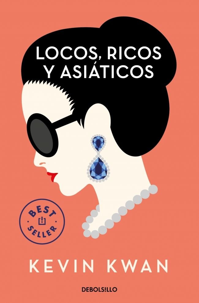Locos, ricos y asiáticos, de Kwan, Kevin | portada del libro