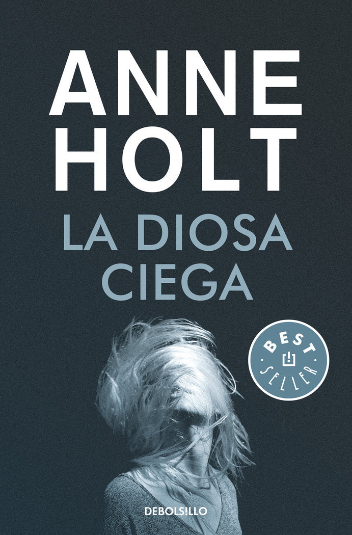La diosa ciega (Hanne Wilhelmsen 1), de Holt, Anne | portada del libro