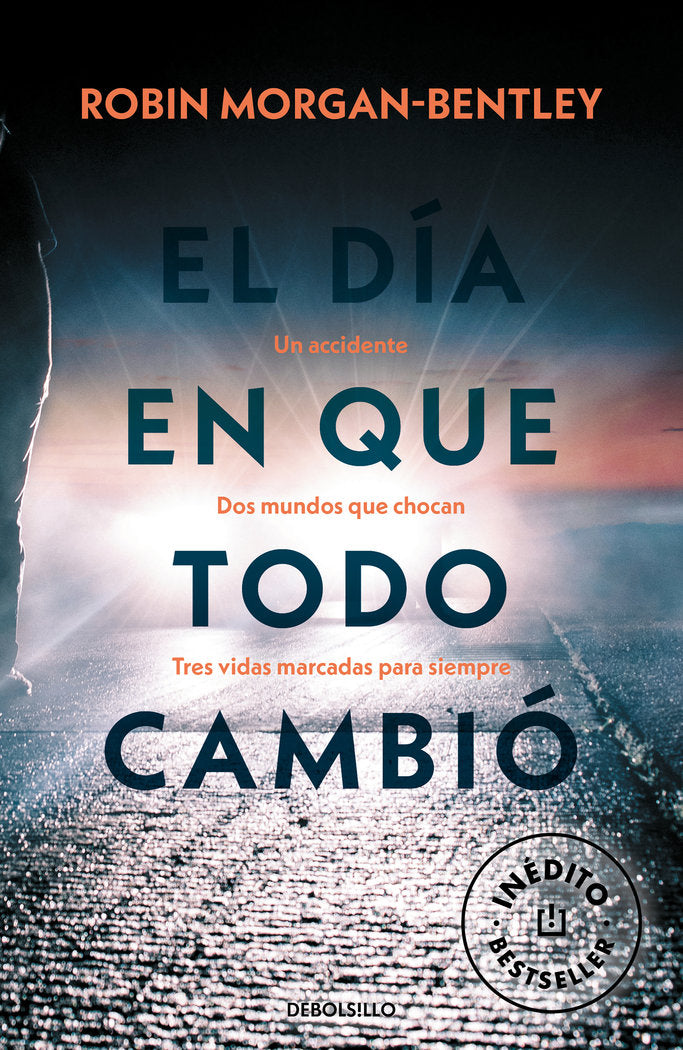 El día en que todo cambió, de Morgan-Bentley, Robin | portada del libro