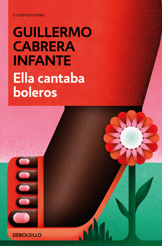 Ella cantaba boleros, de Cabrera Infante, Guillermo | portada del libro
