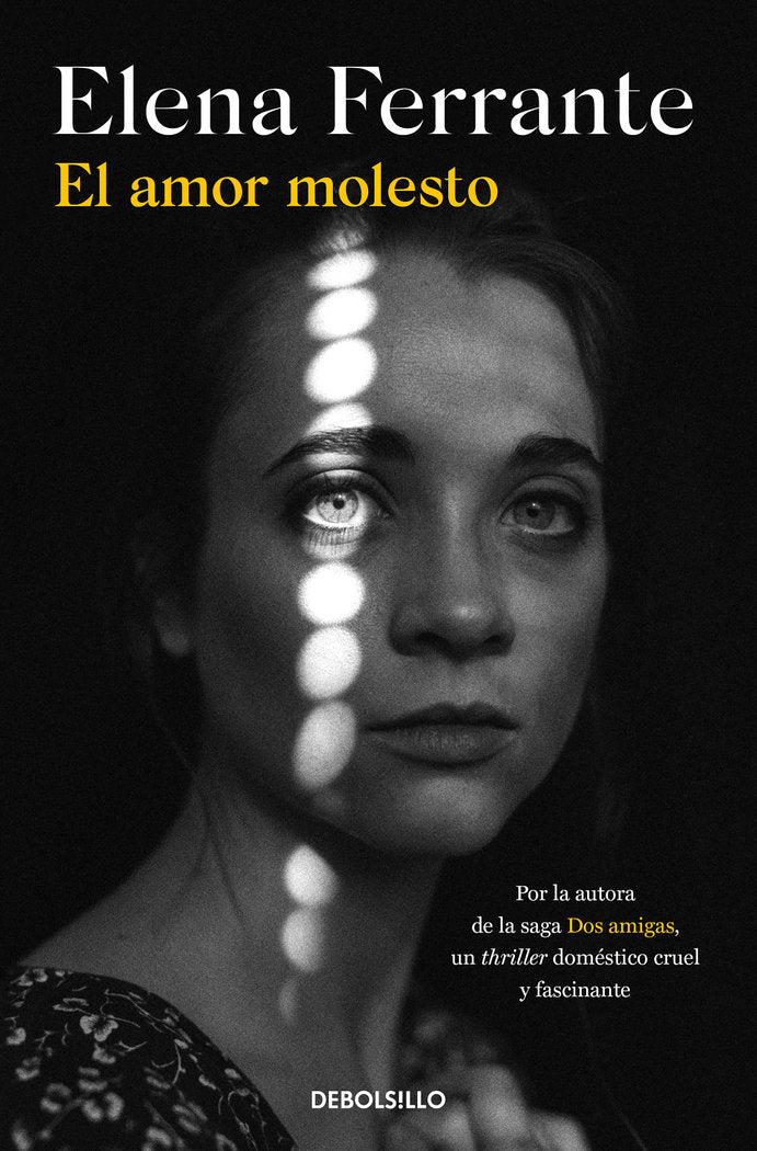 EL AMOR MOLESTO, de FERRANTE, ELENA | portada del libro