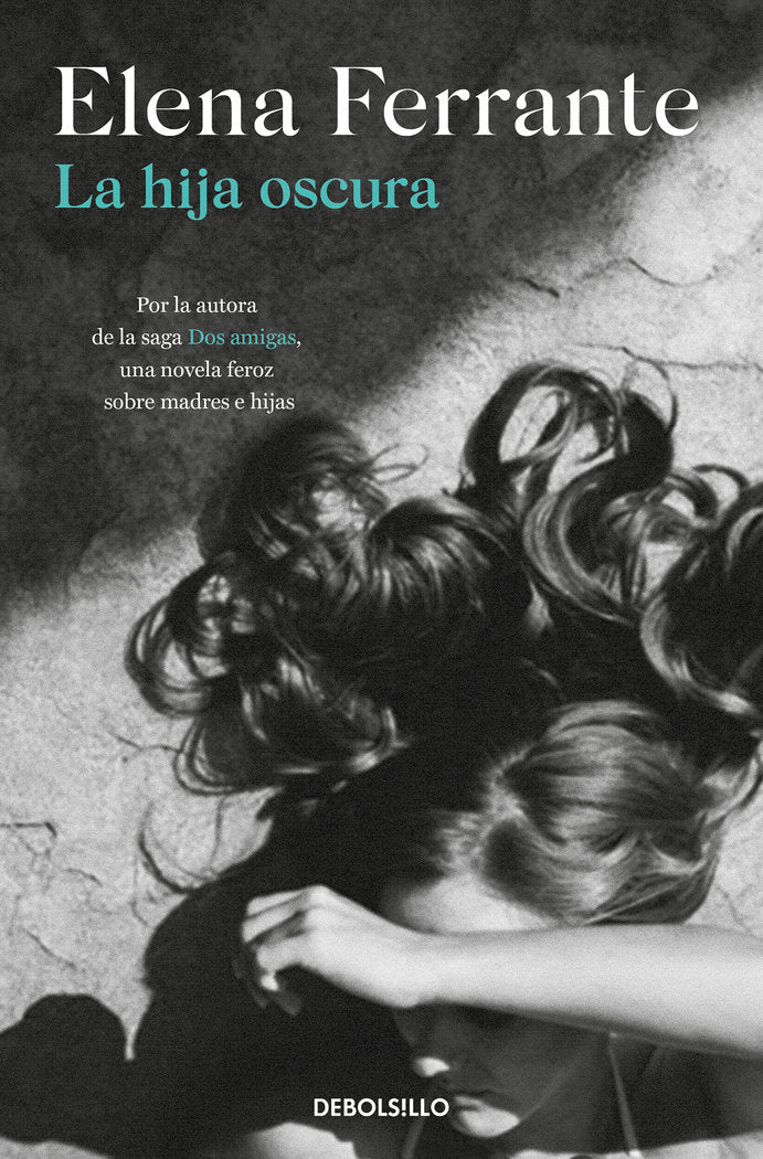 LA HIJA OSCURA, de FERRANTE, ELENA | portada del libro