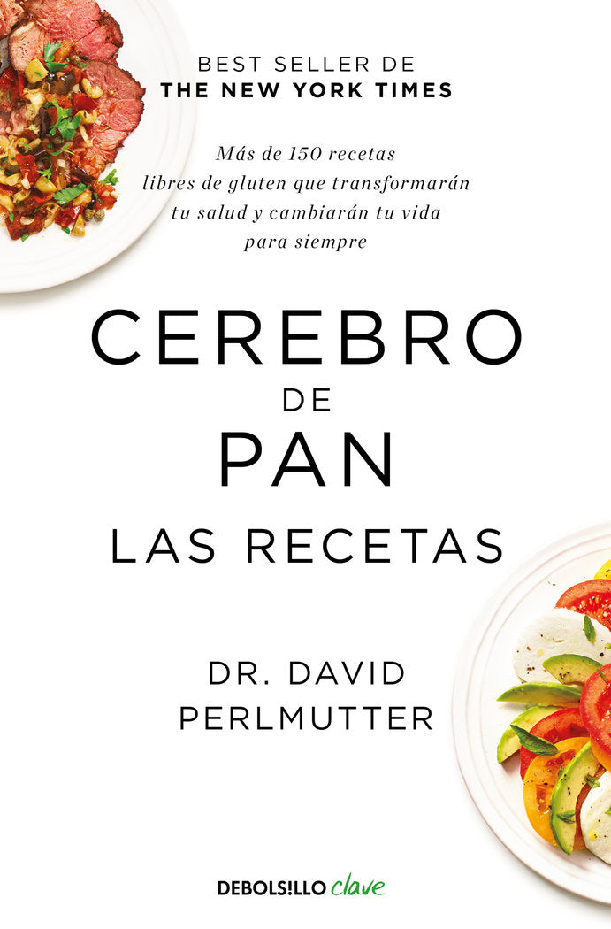 CEREBRO DE PAN. LAS RECETAS, de Perlmutter, David | portada del libro