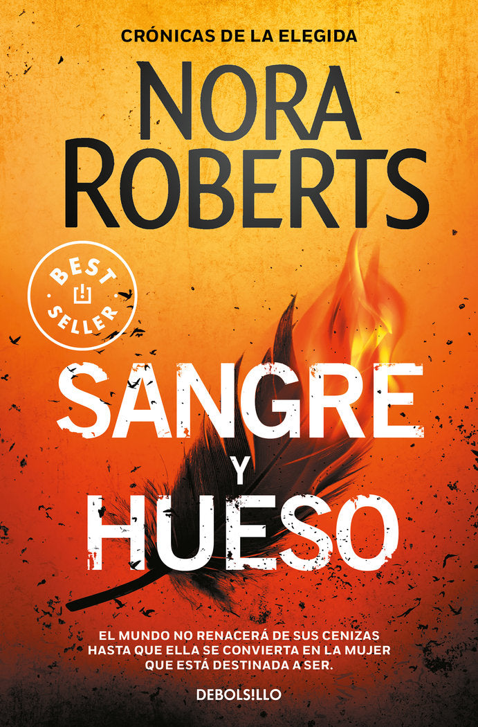 SANGRE Y HUESO (CRONICAS DE LA ELEGIDA 2), de ROBERTS, NORA | portada del libro