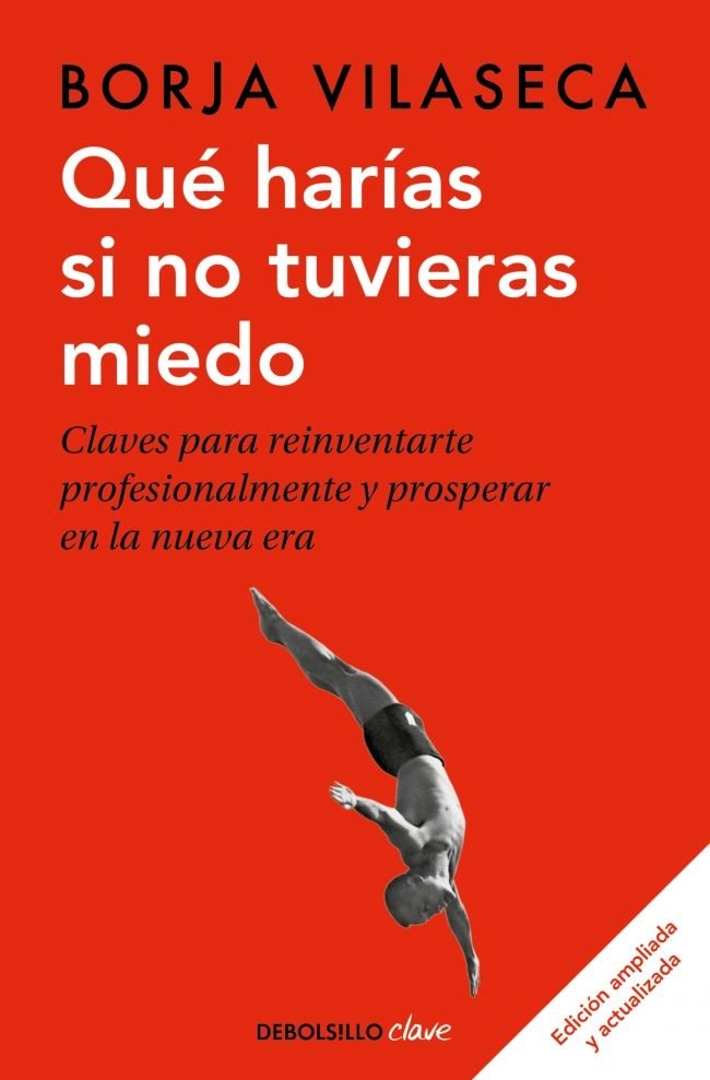 Qué harías si no tuvieras miedo, de Vilaseca, Borja | portada del libro