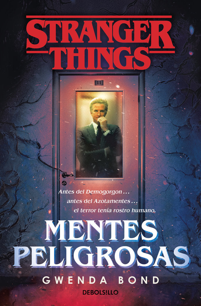 Stranger Things: Mentes peligrosas, de Bond, Gwenda | portada del libro