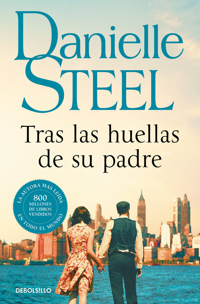 TRAS LAS HUELLAS DE SU PADRE, de STEEL, DANIELLE | portada del libro