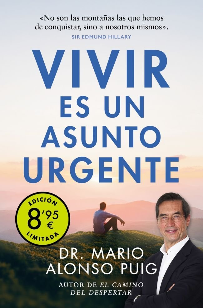 VIVIR ES UN ASUNTO URGENTE (CAMPAÑA DE VERANO EDICION LIMITADA), de ALONSO PUIG, DR. MARIO | portada del libro
