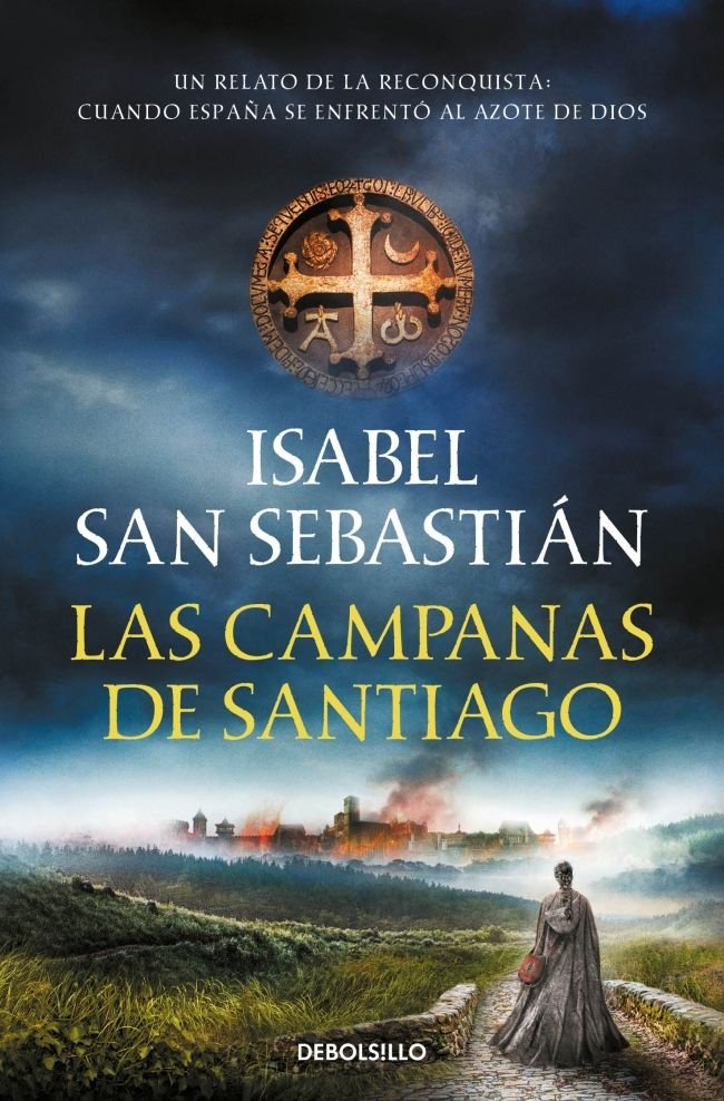 LAS CAMPANAS DE SANTIAGO, de SAN SEBASTIAN, ISABEL | portada del libro