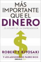 Más importante que el dinero, de Robert T. Kiyosaki | portada del libro