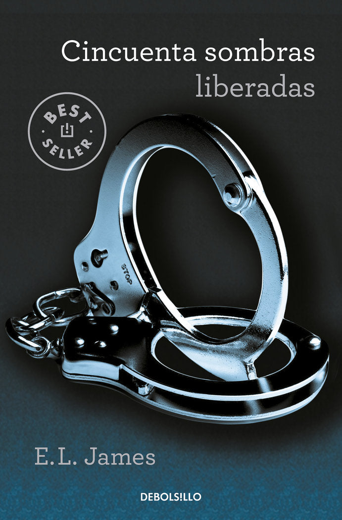 CINCUENTA SOMBRAS LIBERADAS, de JAMES, E.L. | portada del libro