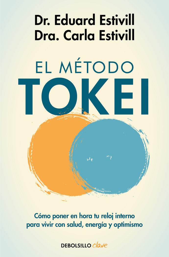 EL METODO TOKEI, de DR EDUARD ESTIVILL | portada del libro