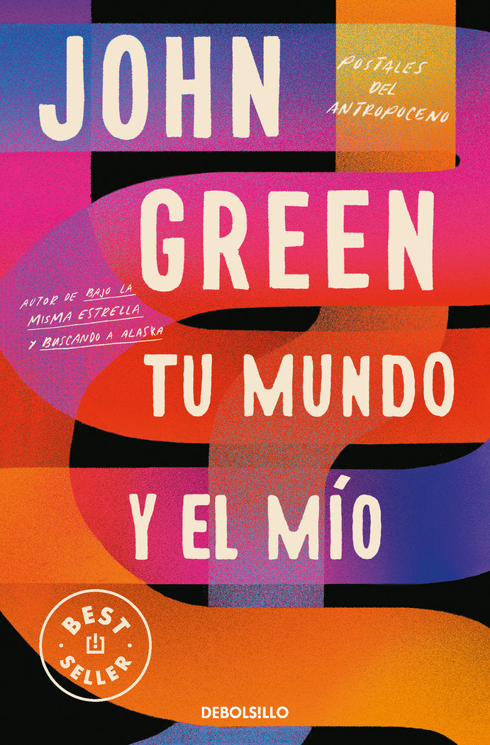 TU MUNDO Y EL MIO, de GREEN, JOHN | portada del libro