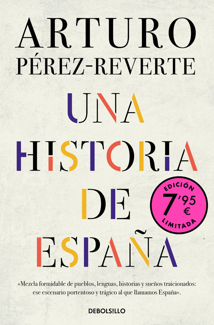 Una historia de España (campaña edición limitada), de Arturo Pérez-Reverte | portada del libro