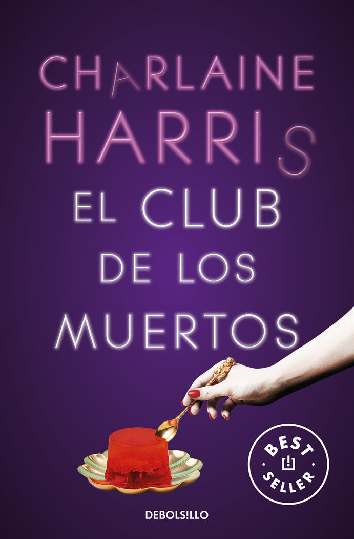 EL CLUB DE LOS MUERTOS, de HARRIS, CHARLAINE | portada del libro