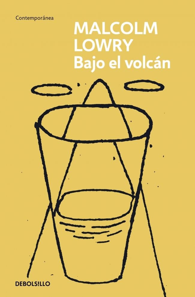 BAJO EL VOLCAN, de LOWRY, MALCOLM | portada del libro