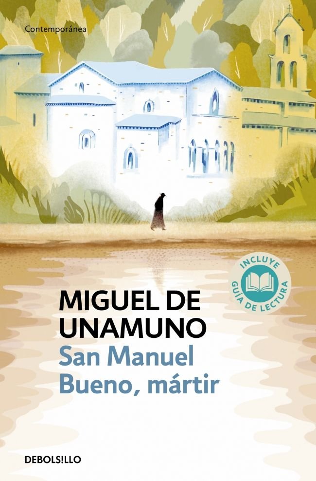 SAN MANUEL BUENO, MARTIR (EDICION ESCOLAR), de UNAMUNO, MIGUEL DE | portada del libro