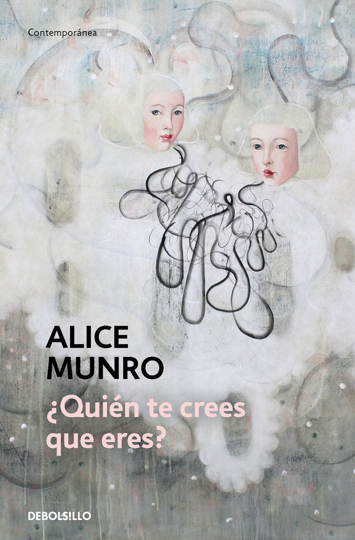 ¿QUIEN TE CREES QUE ERES?, de MUNRO, ALICE | portada del libro