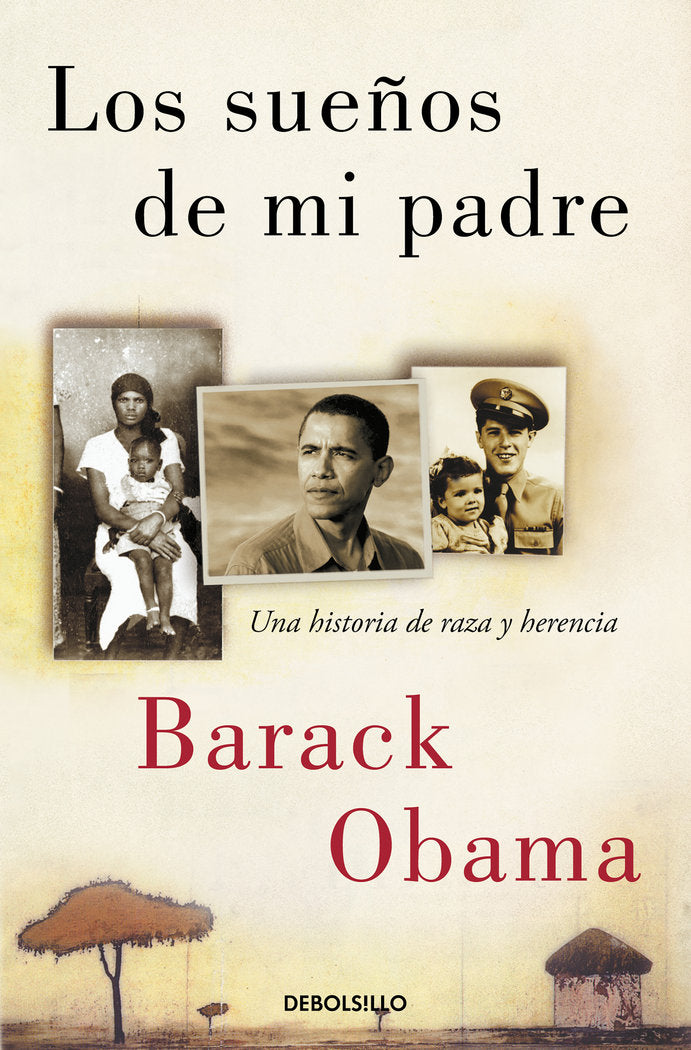 LOS SUEÑOS DE MI PADRE, de OBAMA,BARACK | portada del libro