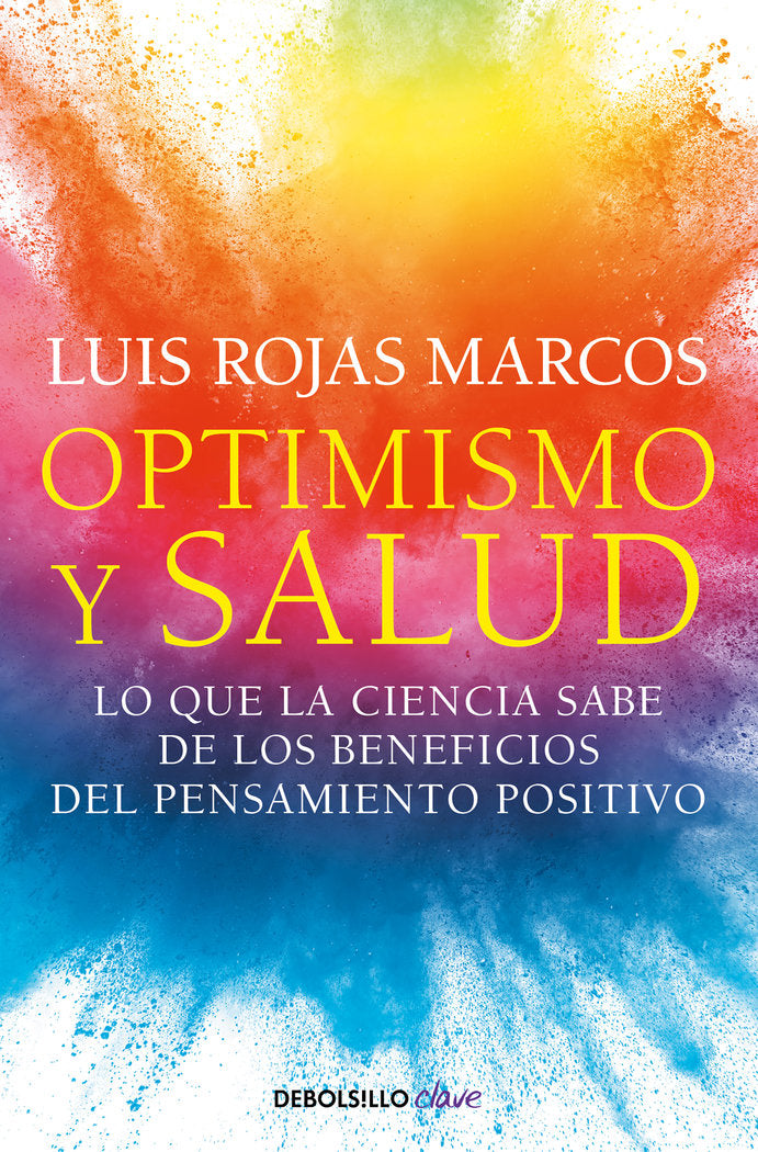 OPTIMISMO Y SALUD, de ROJAS MARCOS, LUIS | portada del libro