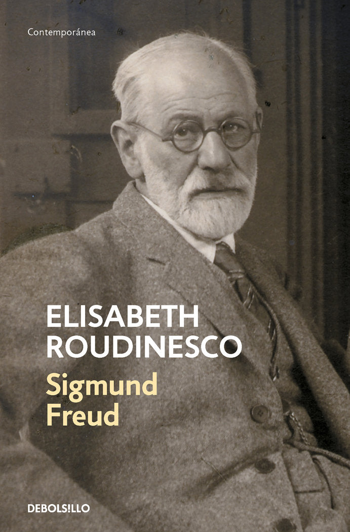 SIGMUND FREUD, de ROUDINESCO, ELISABETH | portada del libro