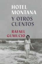 Hotel Montana y otros cuentos, de Rafael Gumucio | portada del libro