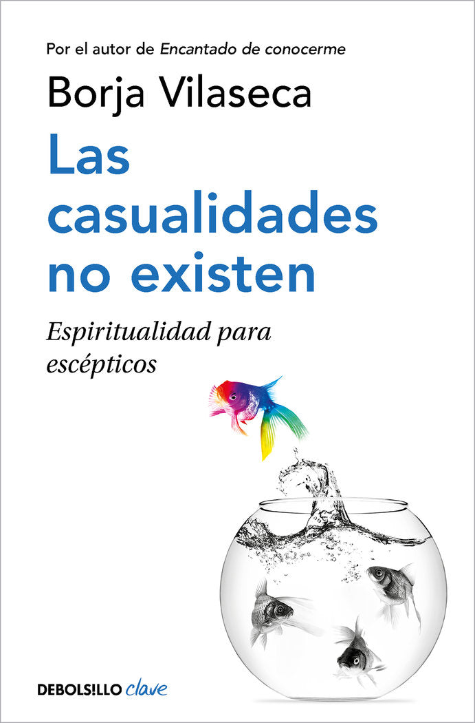 LAS CASUALIDADES NO EXISTEN, de VILASECA,BORJA | portada del libro