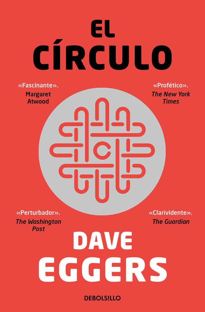 EL CIRCULO, de EGGERS, DAVE | portada del libro